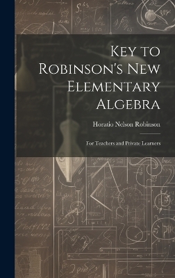 Key to Robinson's New Elementary Algebra
