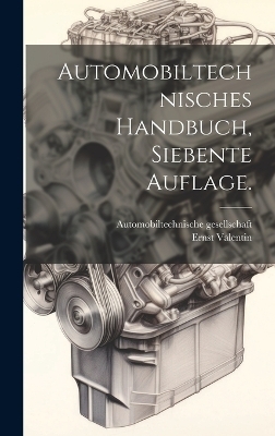 Automobiltechnisches Handbuch, Siebente Auflage.