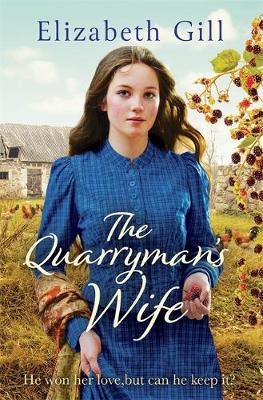 Quarryman's Wife -  Elizabeth Gill