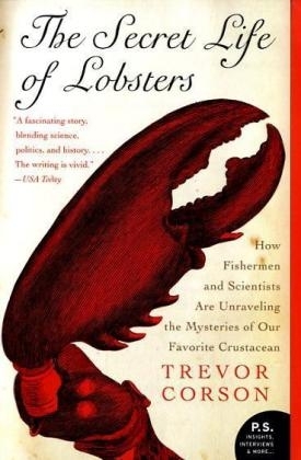 Secret Life of Lobsters -  Trevor Corson