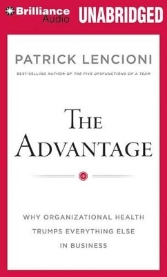 The Advantage - Patrick M. Lencioni