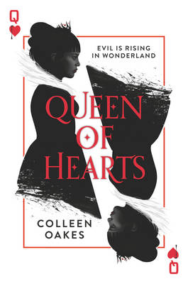 Queen of Hearts -  Colleen Oakes
