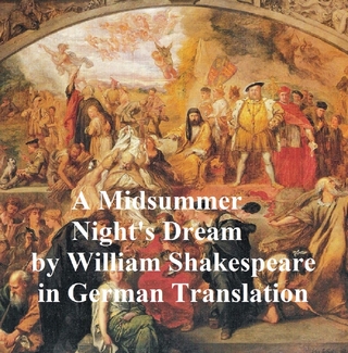 Ein Sommernachtstraum  - Mid-Summer Night''s Dream