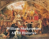Shakespeare's Histories: All 10 Plays, with Line Numbers -  William Shakespeare