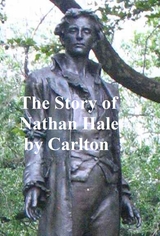 Story of Nathan Hale -  Henry Fisk Carleton
