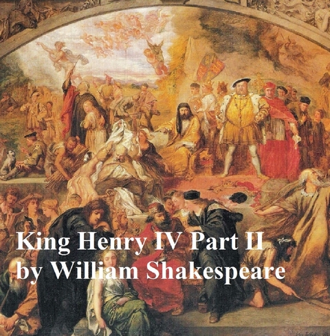 King Henry IV Part 2, with line numbers -  William Shakespeare