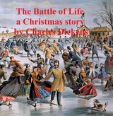 Battle of Life, a short novel -  Charles Dickens