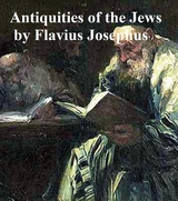 Antiquities of the Jews -  Flavius Josephus