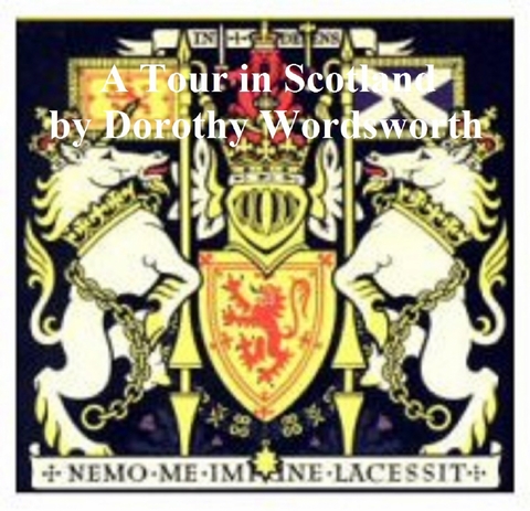 Recollections of a Tour Made in Scotland A.D. 1803 -  Dorothy Wordsworth