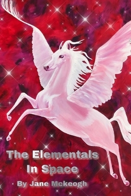 The Elementals in Space - Jane Mckeogh