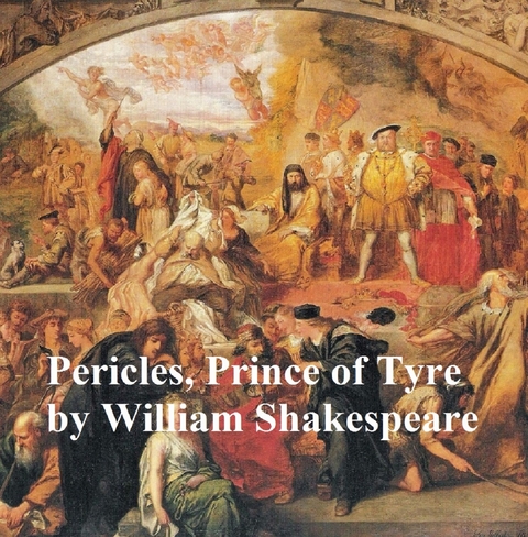 Pericles, Prince of Tyre, with line numbers -  William Shakespeare