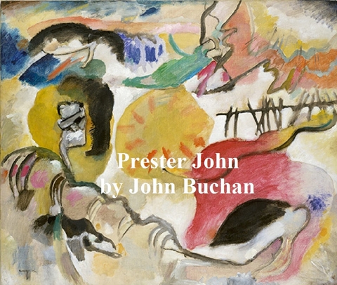 Prester John -  John Buchan