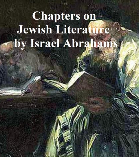 Chapters on Jewish Literature -  Israel Abrahams