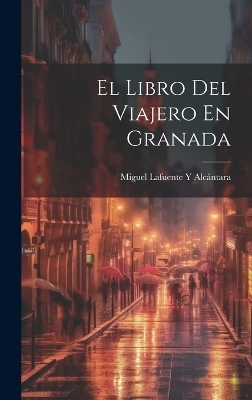 El Libro Del Viajero En Granada