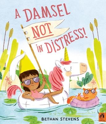 A Damsel Not in Distress! - Bethan Stevens