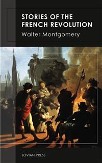 Stories of the French Revolution