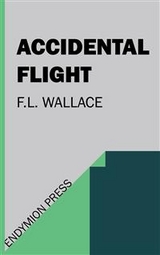 Accidental Flight - F.L. Wallace