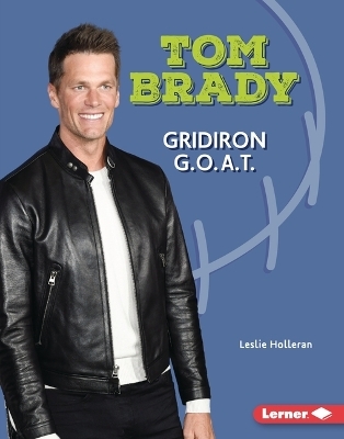 Tom Brady - Leslie Holleran