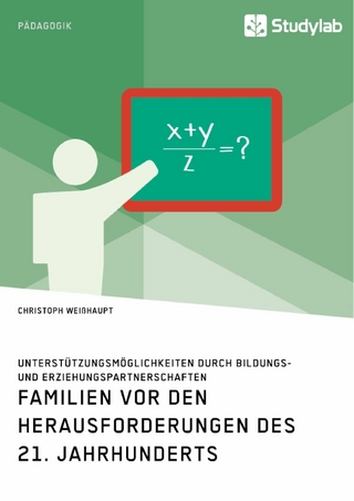 Familien vor den Herausforderungen des 21. Jahrhunderts