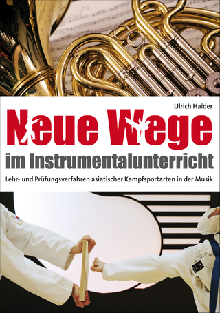 Neue Wege im Instrumentalunterricht