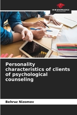 Personality characteristics of clients of psychological counseling