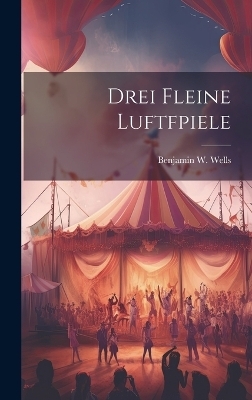 Drei Fleine Luftfpiele