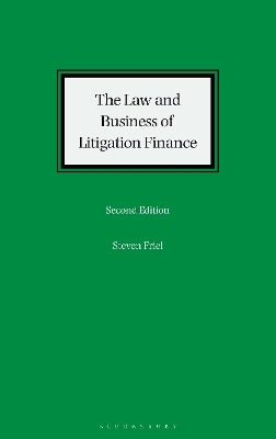 The Law and Business of Litigation Finance - Steven Friel