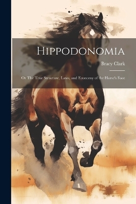 Hippodonomia - Bracy Clark