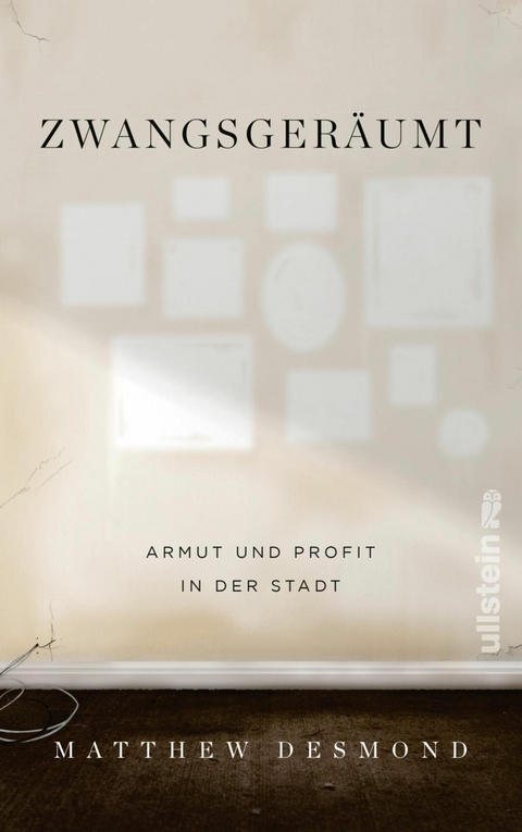 Zwangsgeräumt - Matthew Desmond