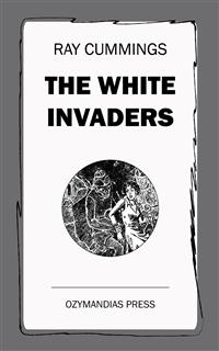 The White Invaders