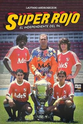 Super Rojo - Lautaro Androszczuk
