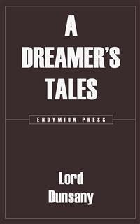 A Dreamer's Tales