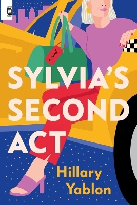Sylvia's Second Act - Hillary Yablon