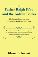 Father Ralph Pfau and the Golden Books - Glenn F. Chesnut