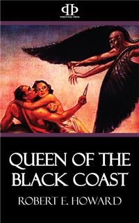 Queen of the Black Coast - Robert E. Howard