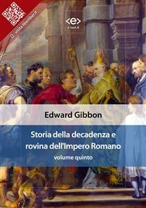 Storia della decadenza e rovina dell'Impero Romano, volume quinto