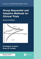 Group Sequential and Adaptive Methods for Clinical Trials - Jennison, Christopher; Turnbull, Bruce W.