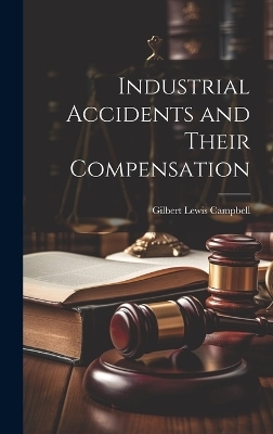 Industrial Accidents and Their Compensation