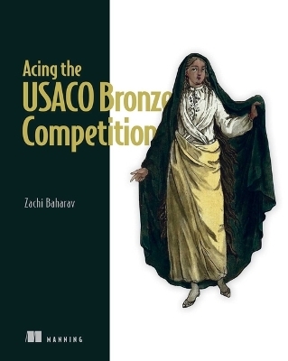 Acing the Usaco Bronze Competition