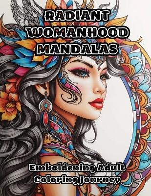 Radiant Womanhood Mandalas -  Colorzen