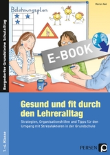 Gesund und fit durch den Lehreralltag - Marion Keil