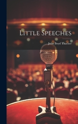 Little Speeches