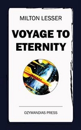 Voyage to Eternity - Milton Lesser