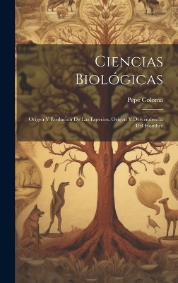 Ciencias Biol&oacute;gicas - Pepe Coloma