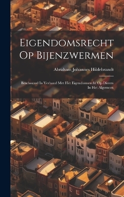Eigendomsrecht Op Bijenzwermen