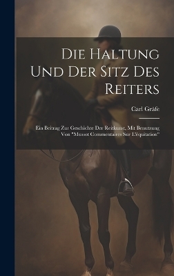 Die Haltung und der Sitz des Reiters