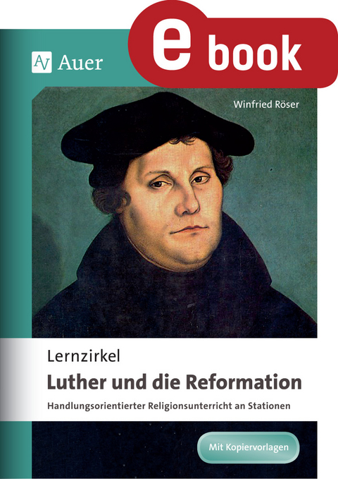 Lernzirkel Luther und die Reformation - Winfried R&ouml;ser
