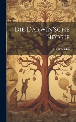 Die Darwin'sche Theorie