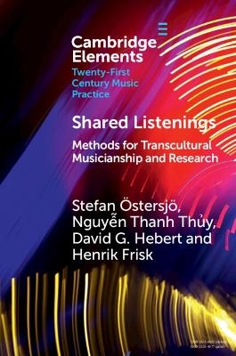 Shared Listenings - Stefan &Ouml;stersj&ouml;, Nguyễn Thanh Thủy, David G. Hebert, Henrik Frisk