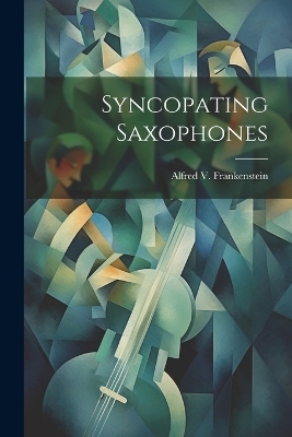 Syncopating Saxophones